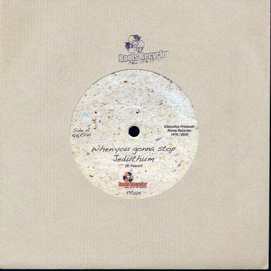 Jeduthum - When You Gonna Stop  /  Jeduthum - Stop Ranking Dub (7")