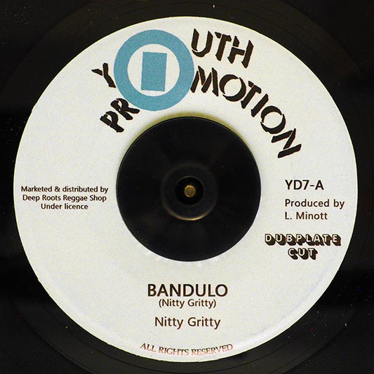 Nitty Gritty - Bandulu (Dub Plate Cut)  /  Version (7")