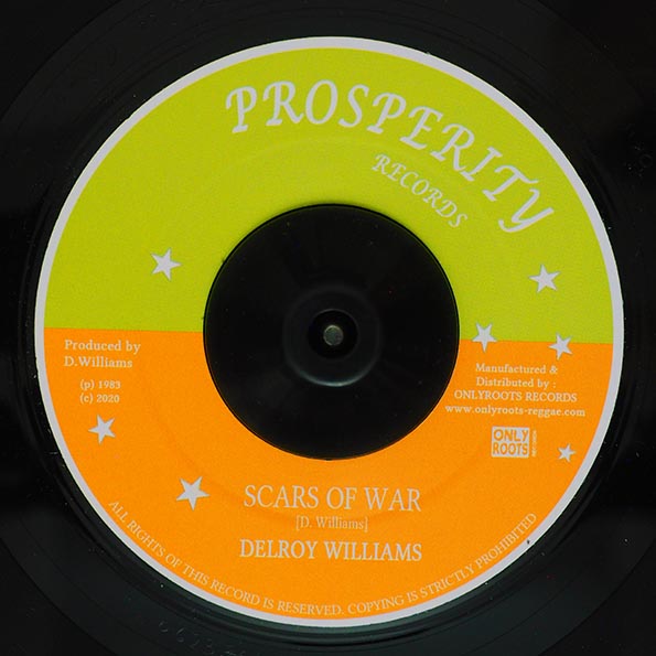 Delroy Williams - Scars Of War  /  High Times All Stars - Version (7")