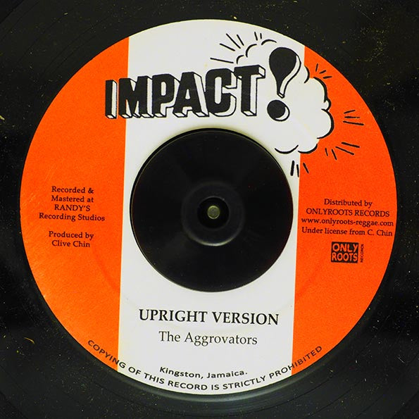 Johnny Clarke - Be Upright Natty Dread  /  The Aggrovators - Upright Version (7")
