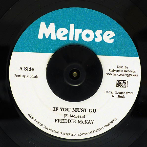 Freddie McKay - If You Must Go  /  The Engineeer - Dub (7")