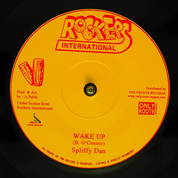 Spliffy Dan - Wake Up  /  Augustus Pablo, Rockers Crew - Repatriation Dub (7")