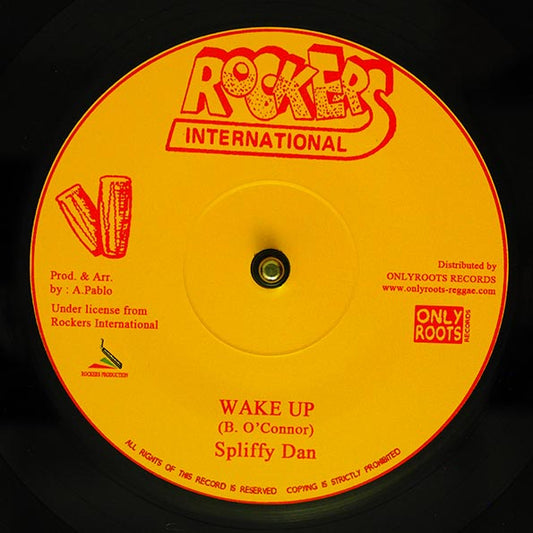 Spliffy Dan - Wake Up  /  Augustus Pablo, Rockers Crew - Repatriation Dub (7")