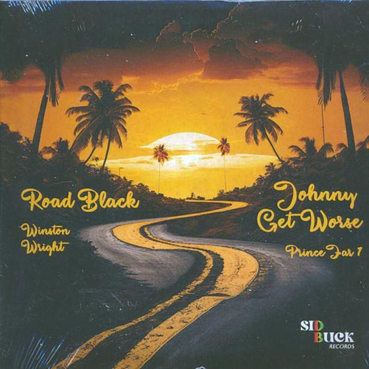 Prince Far I - Johnny Get Worse  /  Winston Wright - Road Block (7")