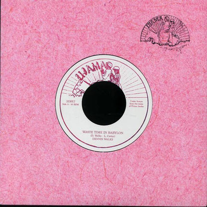 Dennis Walks - Waste Time In Babylon  /  Version (7")
