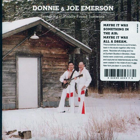 Donnie & Joe Emerson - Searching  /  Donnie & Joe Emerson - Finally Found Someone (7")
