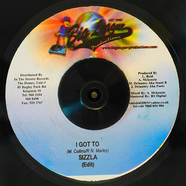 Sizzla - I Got To (Raw)  /  Sizzla - I Got To (7")