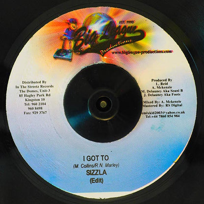 Sizzla - I Got To (Raw)  /  Sizzla - I Got To (7")