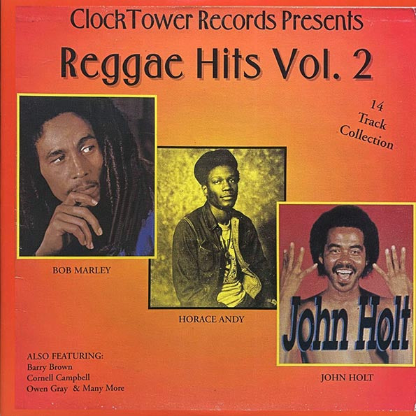 Bob Marley, Horace Andy, John Holt, The Ethiopians, Barry Brown, Etc. - Clocktower Records Presents Reggae Hits Volume 2 (LP) - PureSound Records