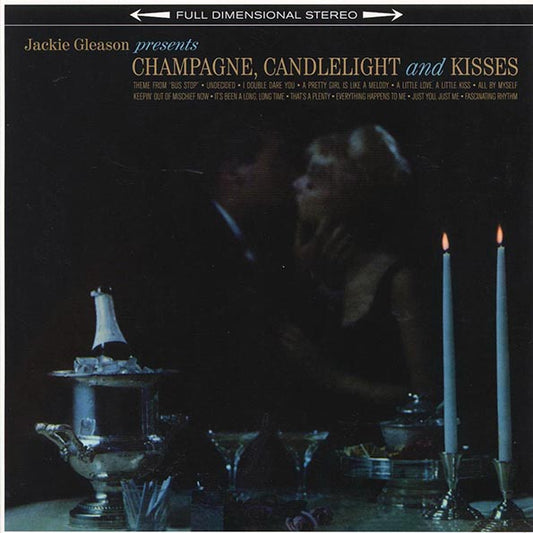 Jackie Gleason - Champagne, Candlelight & Kisses (+bonus track) (ltd. ed.) (LP) - PureSound Records