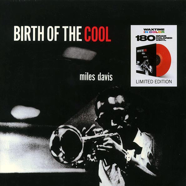 Miles Davis - Birth Of The Cool (ltd. ed.) (180g) (LP) - PureSound Records
