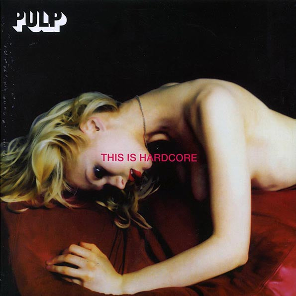 Pulp - This Is Hardcore (LP) - PureSound Records