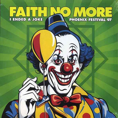 Faith No More - I Ended A Joke: Phoenix Festival 97 (LP)
