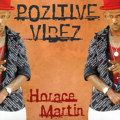 Horace Martin - Pozitive Vibez (LP)