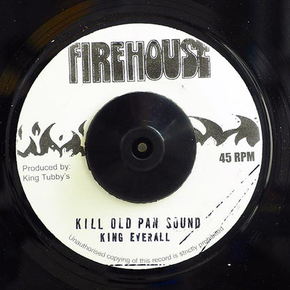 King Everall - Kill Old Pan Sound  /  Version (7")