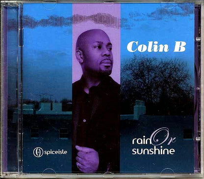 Colin B - Rain Or Sunshine (CD)