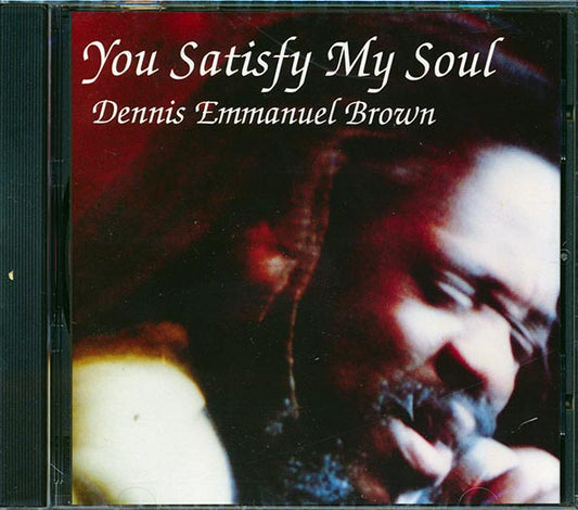Dennis Brown - You Satisfy My Soul (CD)