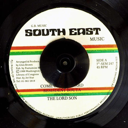 The Lord Son - Come Out Of We Yard President Bouta  /  The Lord Son - Run Bouta (7")