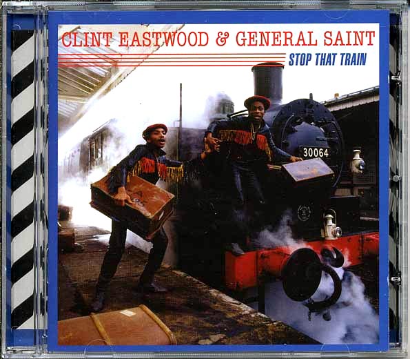 Clint Eastwood & General Saint - Stop That Train (CD)