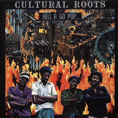 Cultural Roots - Hell A Go Pop (LP) - PureSound Records
