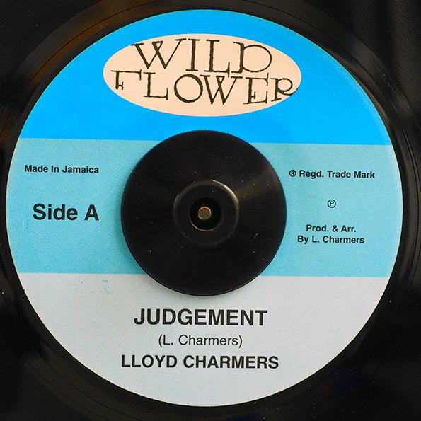 Lloyd Charmers - Judgement  /  Lloyd Charmers - Pure Fire (7")