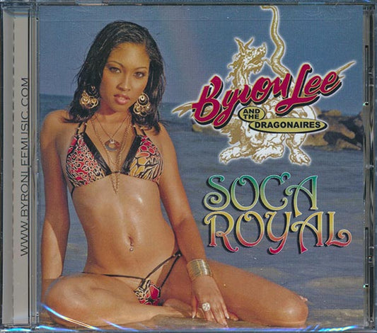 Byron Lee & The Dragonaires - Soca Royal (CD)