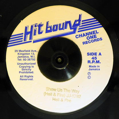 Hell & Fire - Show Us The Way  /  Revolutionaries - Version (7")