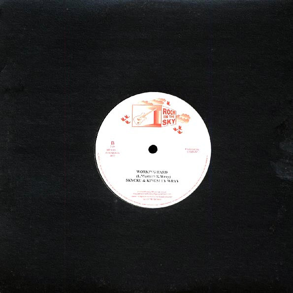 Skycru, Kingsley Wray - Rockers; Version  /  Skycru, Kingsley Wray - Working Hard; Version (10")