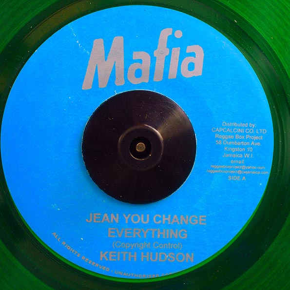 Keith Hudson - Jean You Change Everything  /  Keith Hudson - Jean Version (7")
