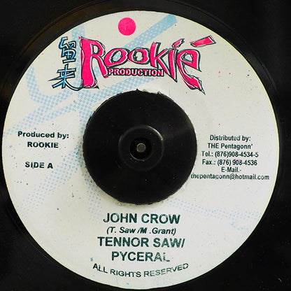 Tenor Saw, Pyceral - John Crow  /  Fluffy D - Change Yu Plan (7")