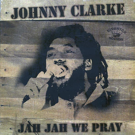Johnny Clarke - Jah Jah We Pray (LP) - PureSound Records