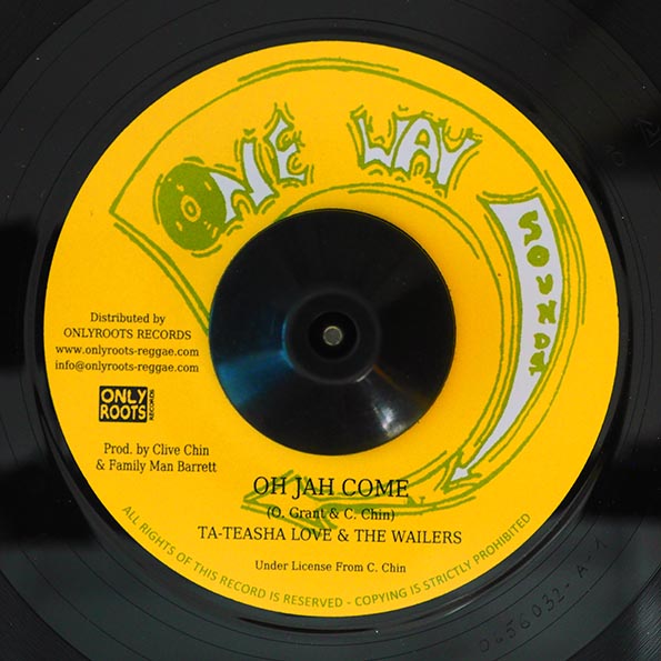 Ta Teasha Love - Oh Jah Come  /  Familyman & Wailers Band - Oh Jah Dub (7")