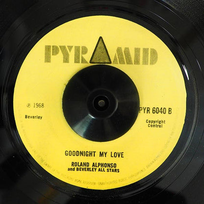 Derrick Morgan - Want More  /  Roland Alphonso - Goodnight My Love (7")