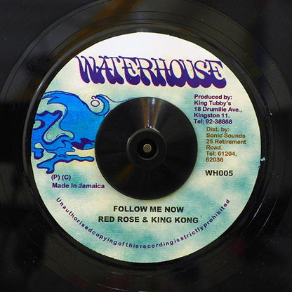 Red Rose, King Kong - Follow Me Now  /  King Tubby - Version (7")