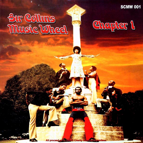 Sir Collins, Alton Ellis, Owen Gray, Gene Rondo, Etc. - Sir Collins Music Wheel Chapter 1 (LP)
