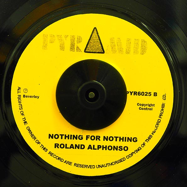 Roland Alphonso - Song For My Father  /  Roland Alphonso - Nothing For Nothing (7")