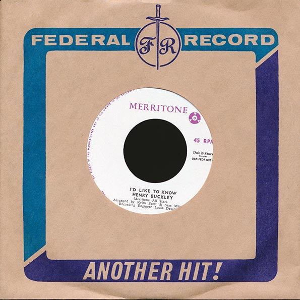 Henry Buckley - I'd Like To Know  /  Lynn Taitt & The Jets - Soul Shot (7")