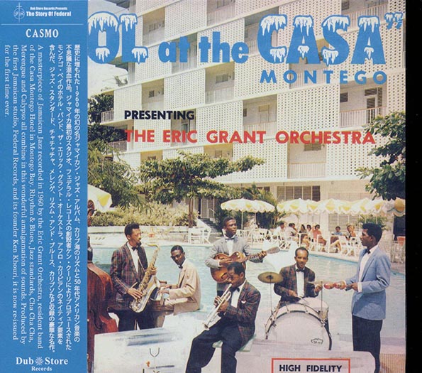 Eric Grant & His Casa Montego Orchestra - Cool At The Casa Montego (CD)