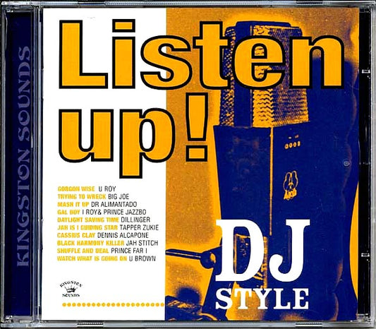 U Roy, Dr. Alimantado, Prince Jazzbo, Prince Far I, Etc. - Listen Up: DJ Style (CD)