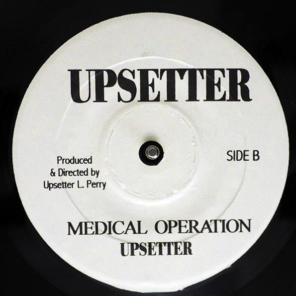 The Upsetters - Soulful I  /  The Upsetters - Medical Operation (7")