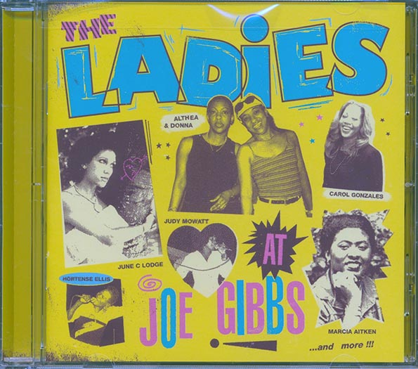 Althea & Donna, Hortense Ellis, Dhaima, Marcia Aitken, Etc. - The Ladies At Joe Gibbs (CD)