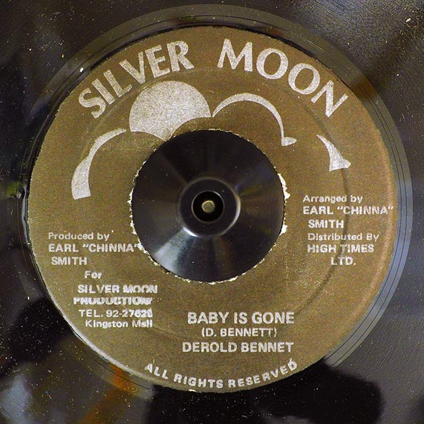 Derold Bennet - Baby Is Gone  /  Chinna & High Times Band - Version (7")